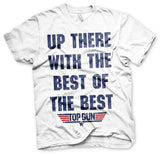 Up There With The Best Of The Best T-Shirt