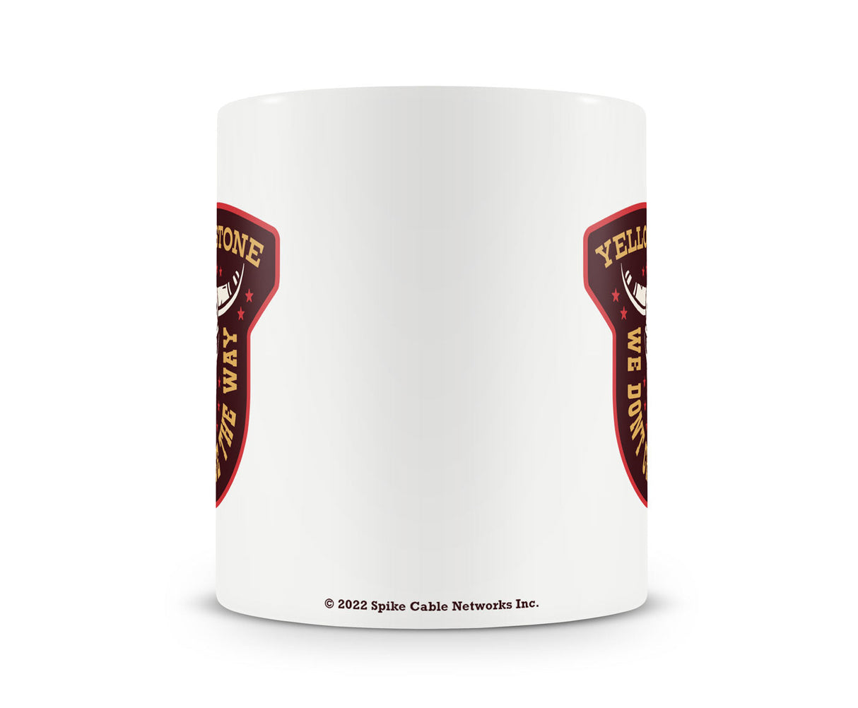 Yellowstone - We Don't Choose The Way Coffee Mug