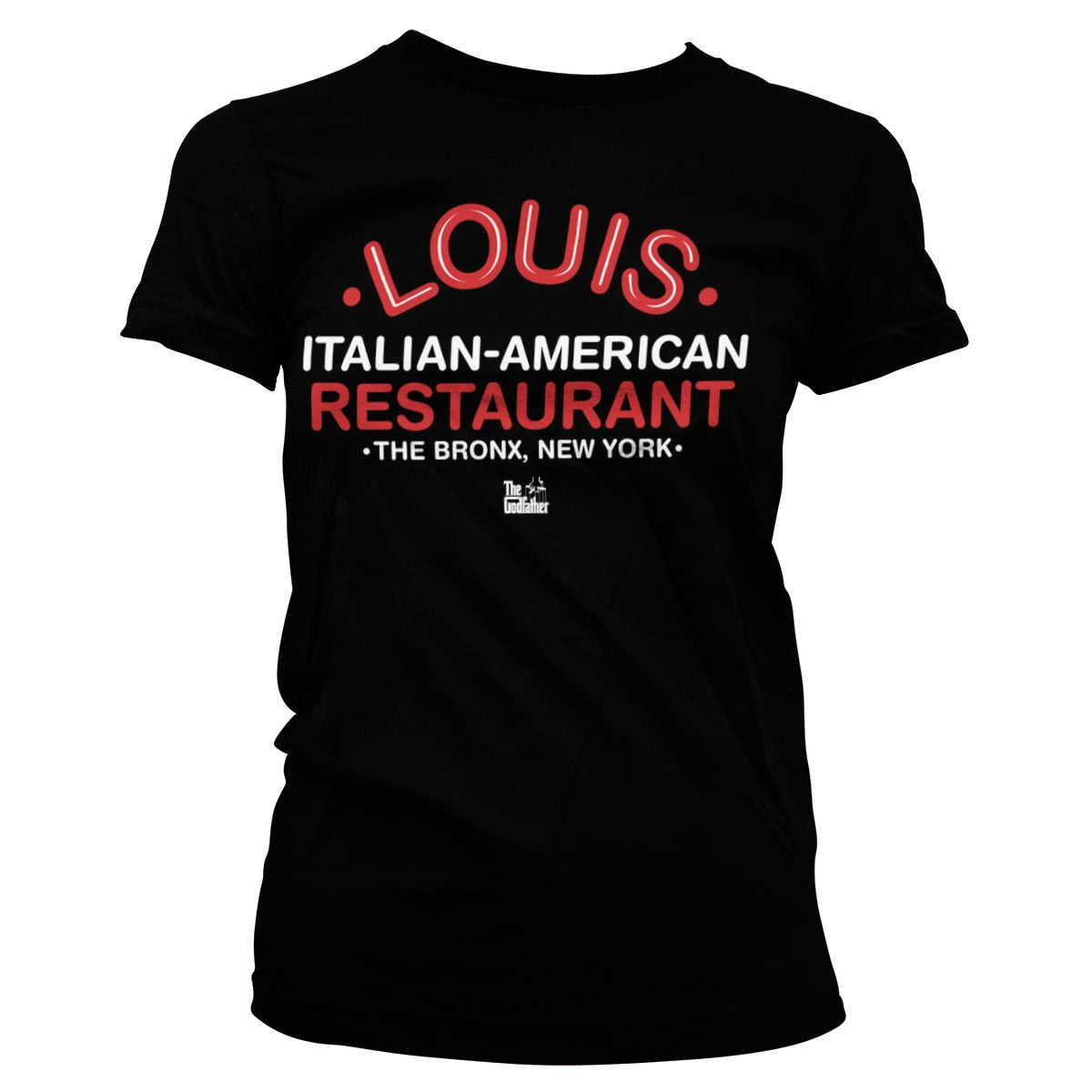 The Godfather - Louis Restaurant Girly Tee