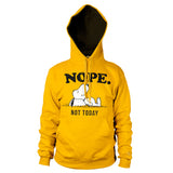 Nope. Not Today Hoodie