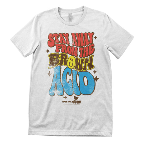 Stay Away From The Brown Acid T-Shirt