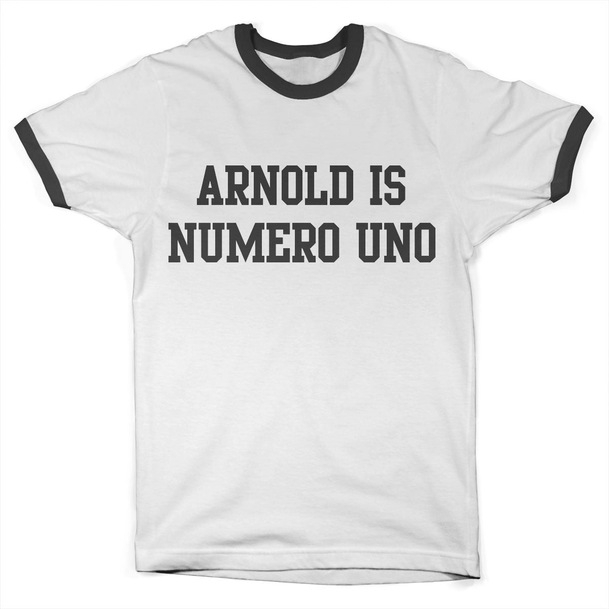 Arnold is Numero Uno Ringer Tee