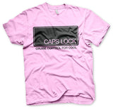 CAPS LOCK - Cruise Control For Cool T-Shirt