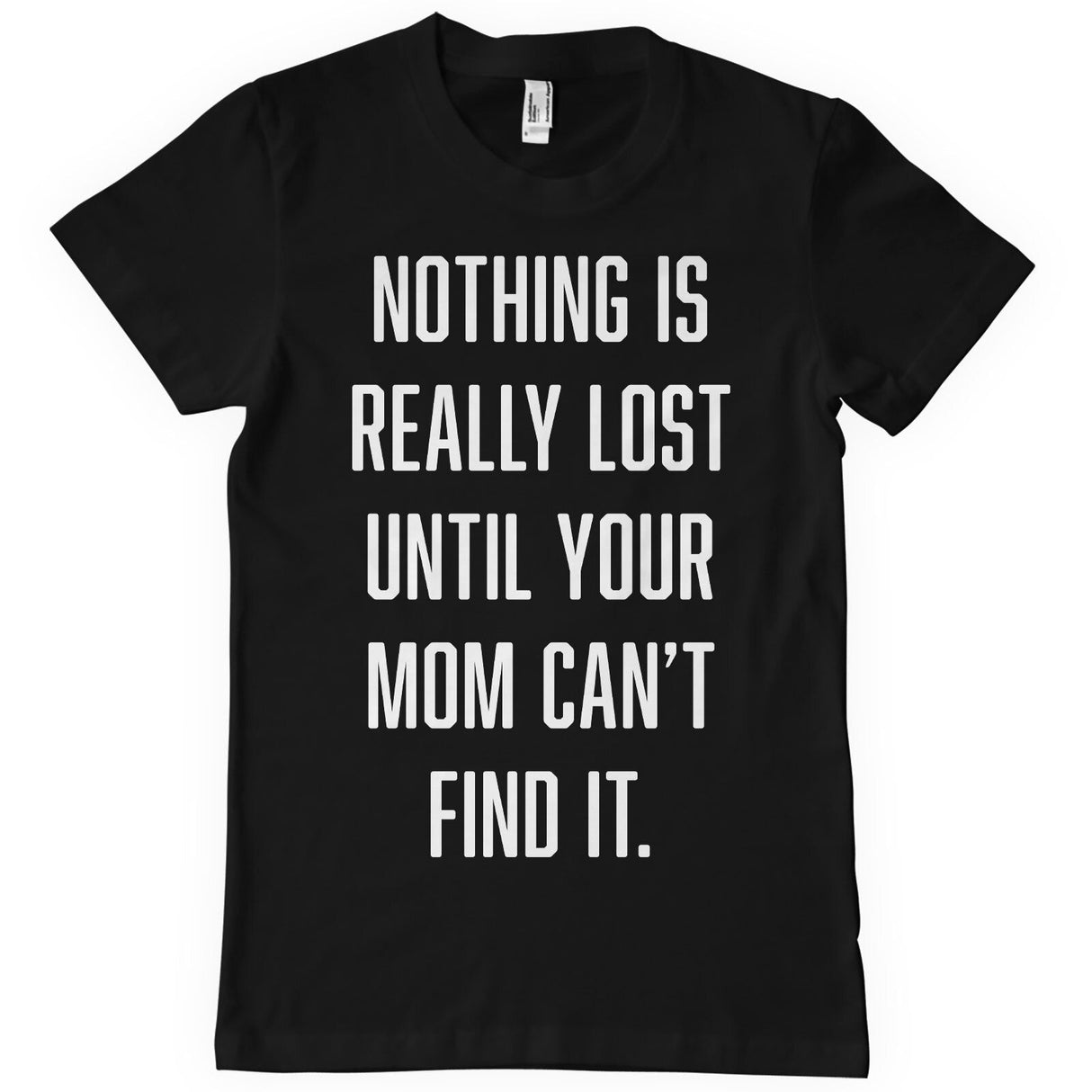 Nothing Is Lost T-Shirt