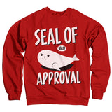 Seal Of Approval Sweatshirt