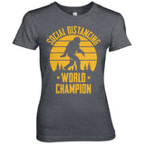 Social Distancing World Champion Girly Tee