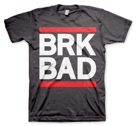 BRK BAD T-Shirt