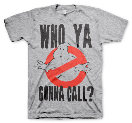 Who Ya Gonna Call? T-Shirt