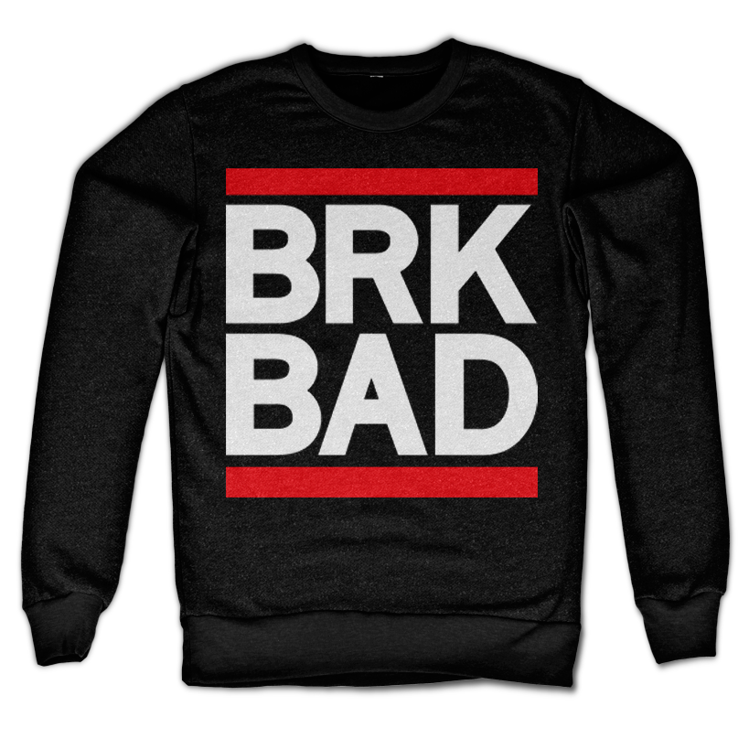 Breaking Bad BRK BAD Sweatshirt