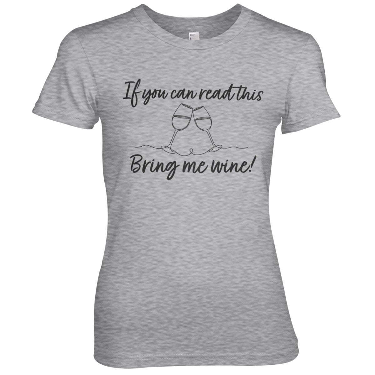 Bring Me Wine Girly Tee