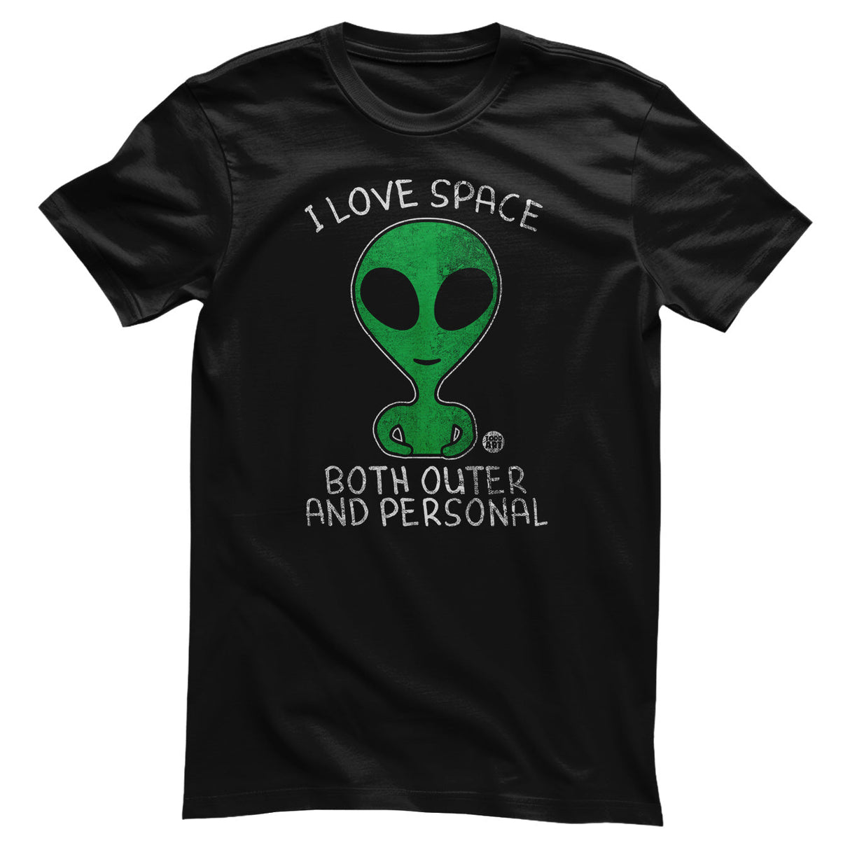 I Like Space - Both Outer and Personal - ToddArt T-Shirt