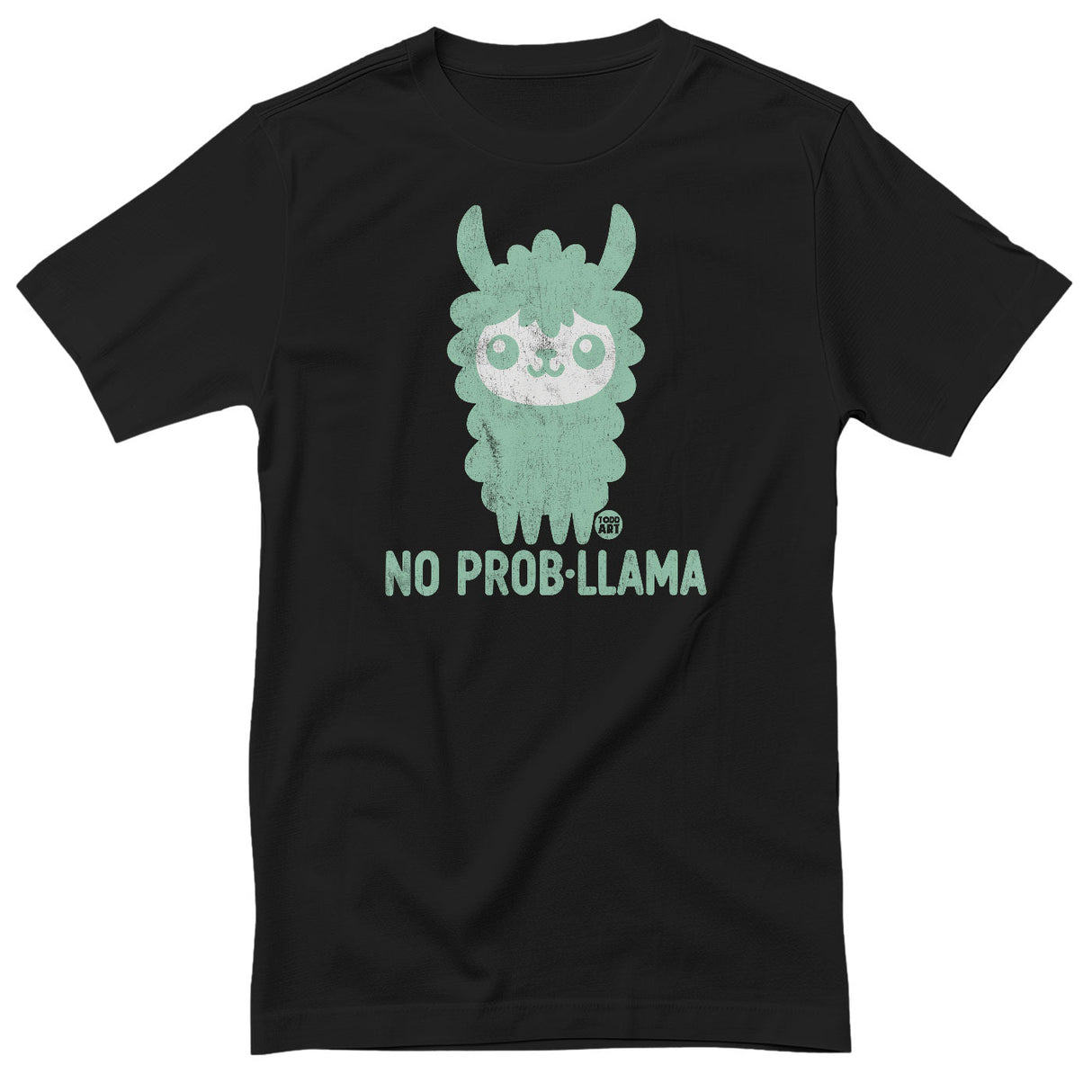 No Prob-Llama - ToddArt T-Shirt