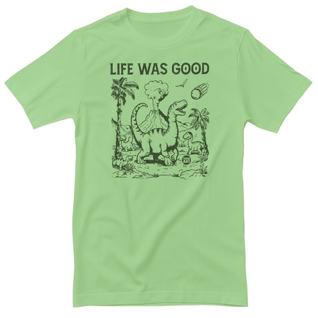 Life Was Good - ToddArt T-Shirt