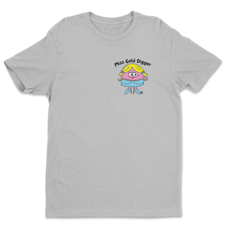Miss Gold Digger - ToddArt T-Shirt