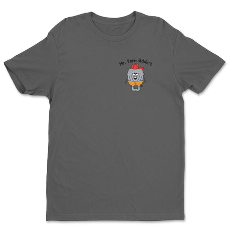 Mr Porn Addict - ToddArt T-Shirt