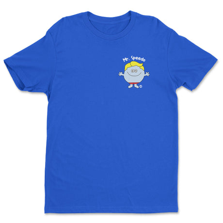 Mr Speedo - ToddArt T-Shirt