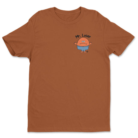 Mr Loser - ToddArt T-Shirt