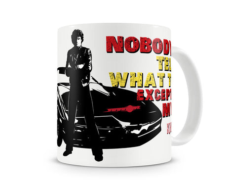 Knigh Rider - Nobody Tells Me Coffee Mug