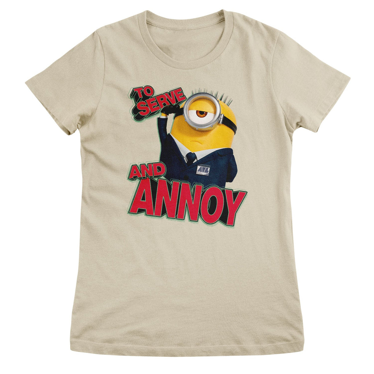 To Serve And Annoy Girly Tee
