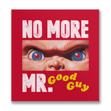 No More Mr Good Guy Sticker