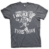 Tasmanian Devil - I Woke Up This Way T-Shirt