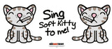 Sing Soft Kitty To Me Coffee Mug