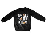 Jerry - Small and Silly Kids Sweatshirt